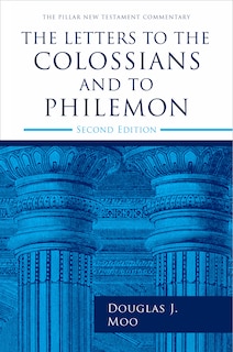 Front cover_The Letters to the Colossians and to Philemon, 2nd Ed.