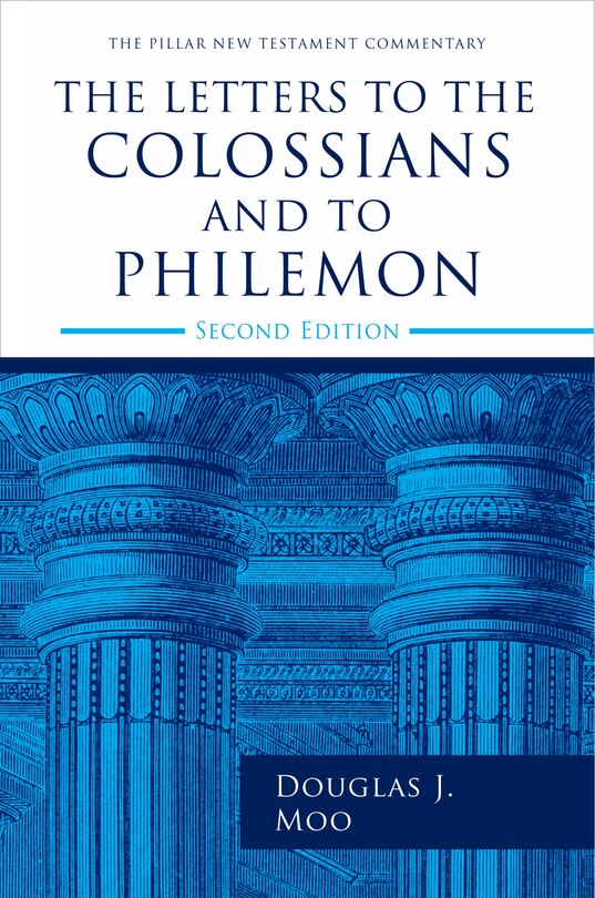 Front cover_The Letters to the Colossians and to Philemon, 2nd Ed.