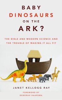 Front cover_Baby Dinosaurs On The Ark?