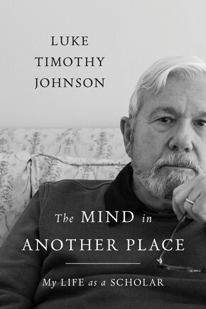 The Mind In Another Place: My Life As A Scholar