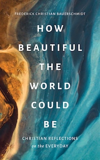 Couverture_How Beautiful The World Could Be