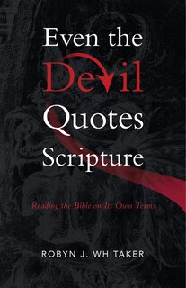 Couverture_Even the Devil Quotes Scripture
