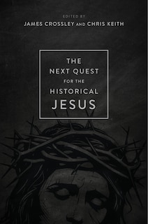 Front cover_The Next Quest for the Historical Jesus