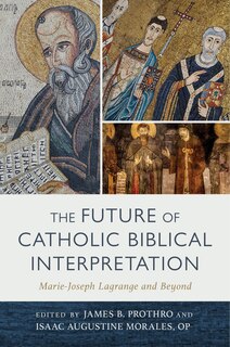 Couverture_The Future of Catholic Biblical Interpretation