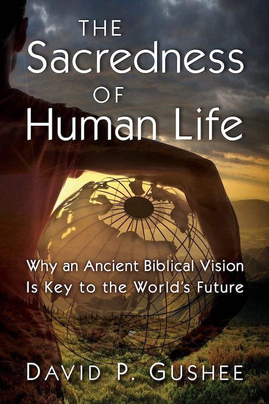 Front cover_The Sacredness of Human Life