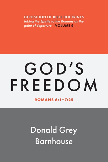 Front cover_Romans, vol 6: God's Freedom