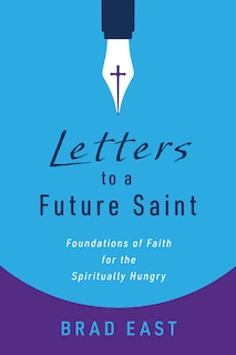 Front cover_Letters to a Future Saint