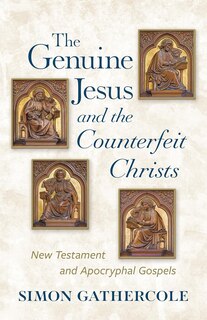 Front cover_The Genuine Jesus and the Counterfeit Christs