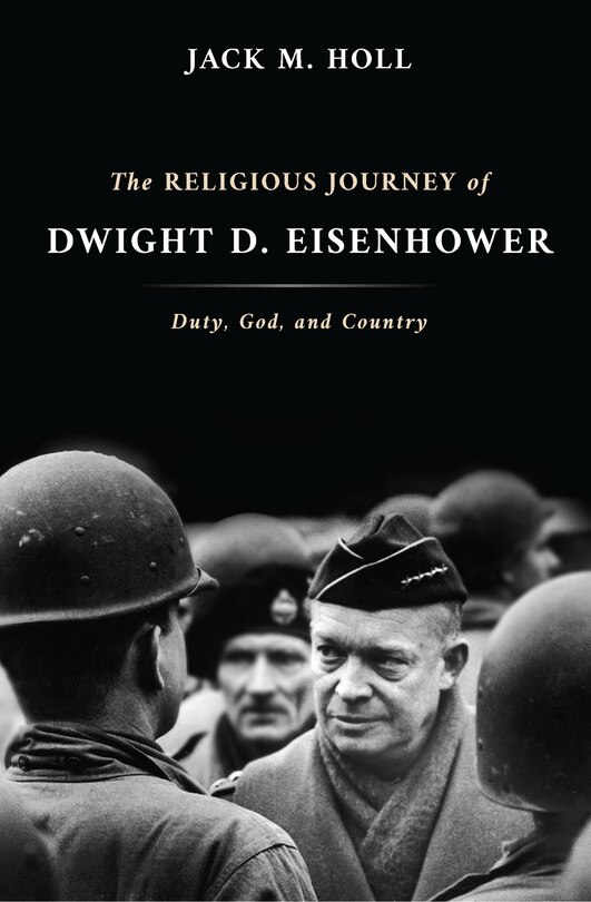 Front cover_The Religious Journey of Dwight D. Eisenhower