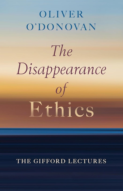 Front cover_The Disappearance of Ethics