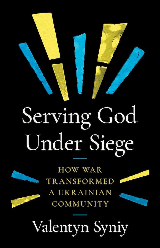 Front cover_Serving God Under Siege