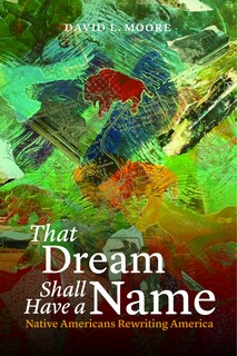 Front cover_That Dream Shall Have a Name