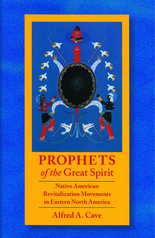 Front cover_Prophets of the Great Spirit