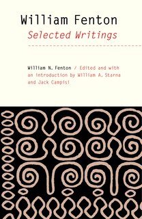 William Fenton: Selected Writings