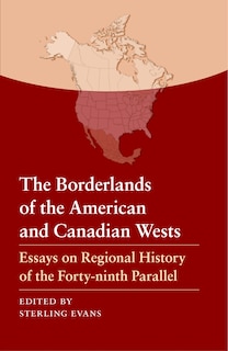 Couverture_The Borderlands of the American and Canadian Wests