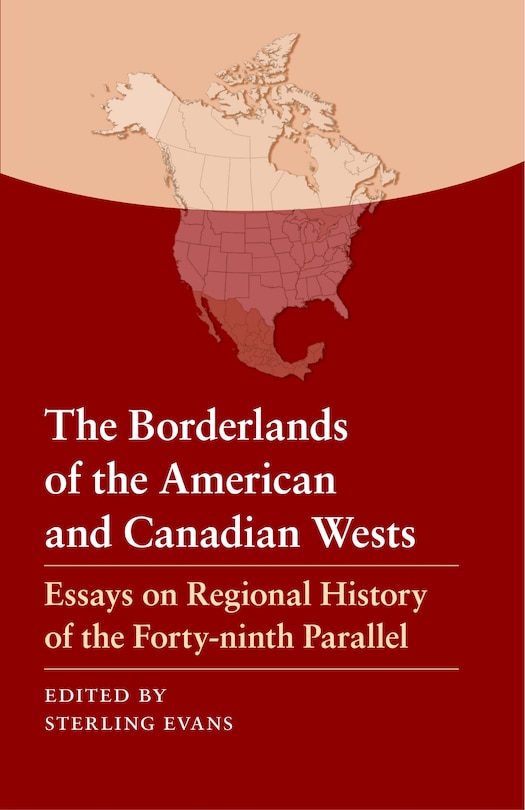 Couverture_The Borderlands of the American and Canadian Wests