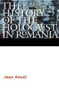 Front cover_The History of the Holocaust in Romania