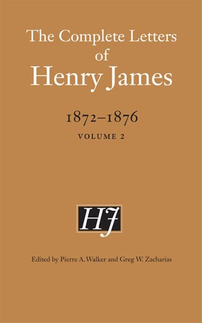 Front cover_The Complete Letters of Henry James, 1872-1876