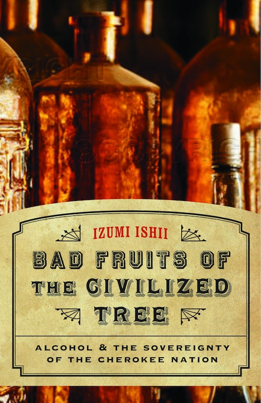 Front cover_Bad Fruits of the Civilized Tree