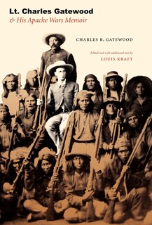 Couverture_Lt. Charles Gatewood & His Apache Wars Memoir
