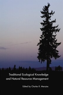 Front cover_Traditional Ecological Knowledge And Natural Resource Management