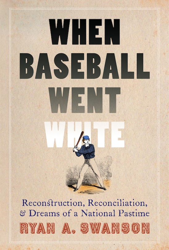 Front cover_When Baseball Went White