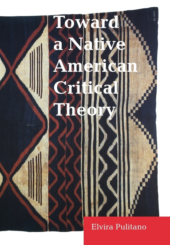 Front cover_Toward a Native American Critical Theory