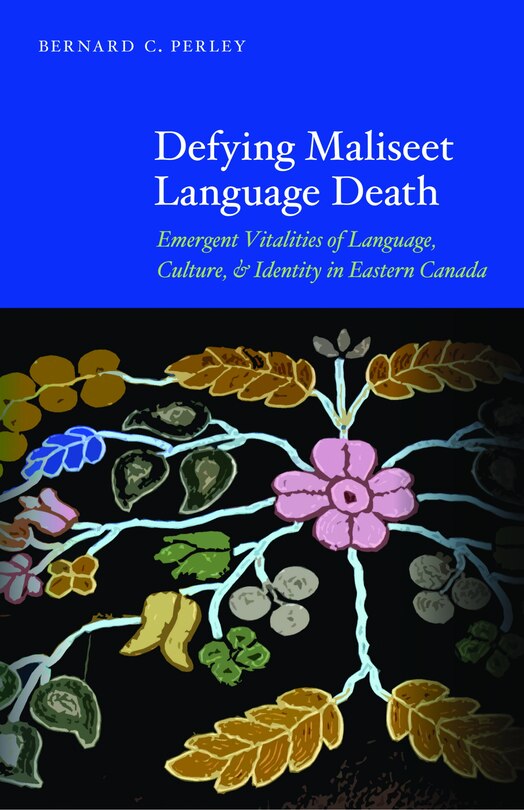 Front cover_Defying Maliseet Language Death