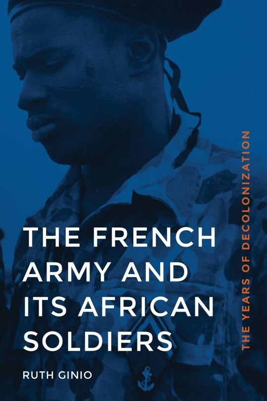 Front cover_The French Army and Its African Soldiers