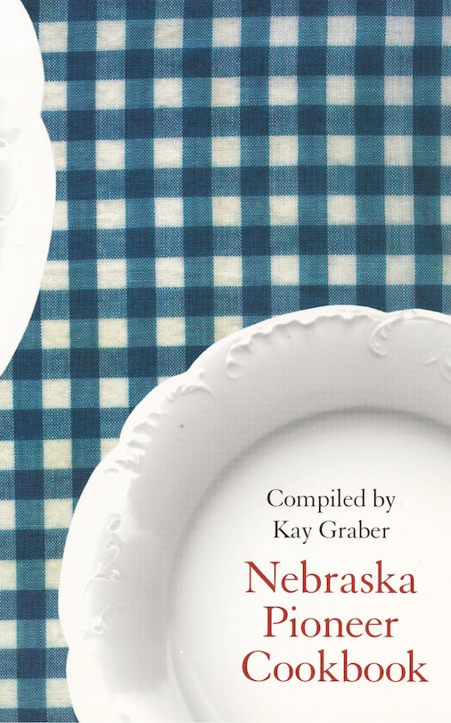 Front cover_Nebraska Pioneer Cookbook