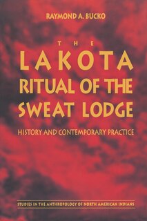 Front cover_The Lakota Ritual of the Sweat Lodge