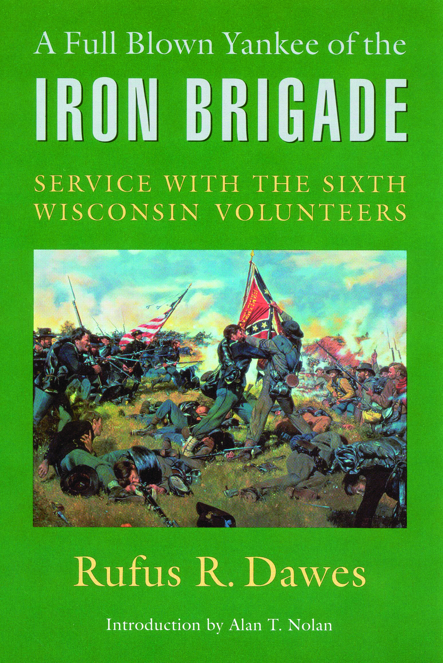 Front cover_A Full Blown Yankee of the Iron Brigade