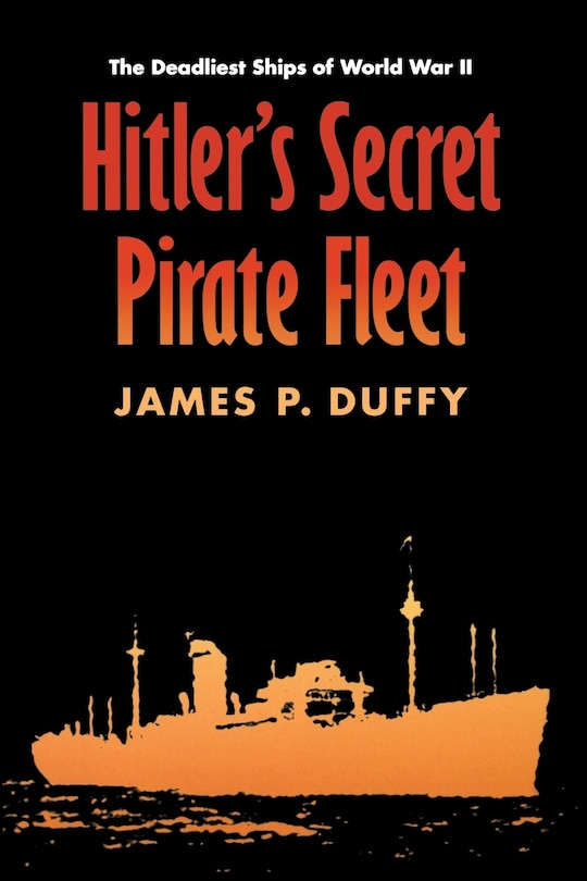Front cover_Hitler's Secret Pirate Fleet