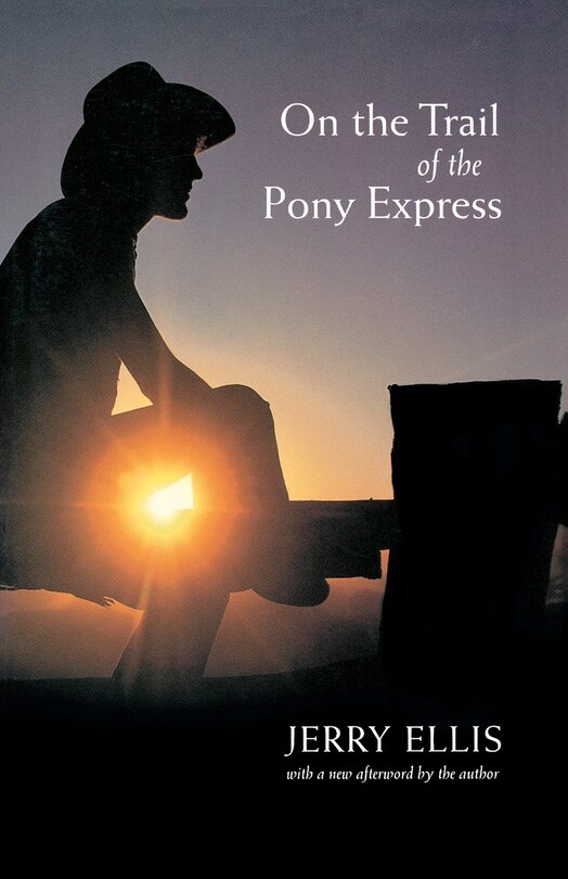 Front cover_On The Trail Of The Pony Express