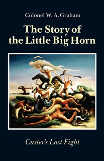 Couverture_The Story of the Little Big Horn