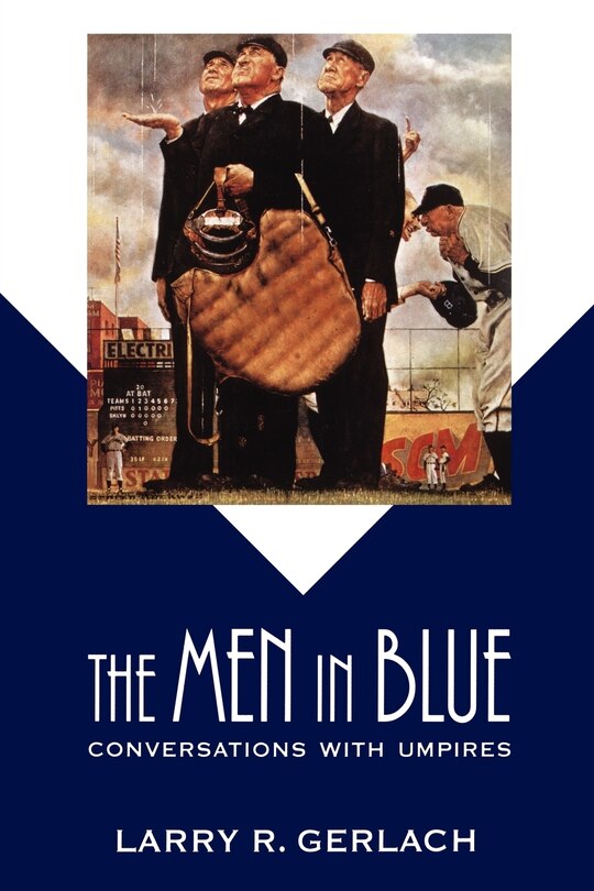 The Men in Blue: Conversations with Umpires