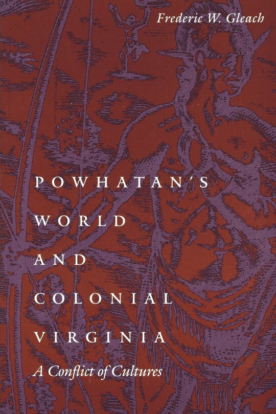 Front cover_Powhatan's World and Colonial Virginia