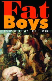 Fat Boys: A Slim Book