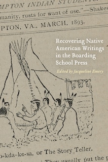 Couverture_Recovering Native American Writings in the Boarding School Press