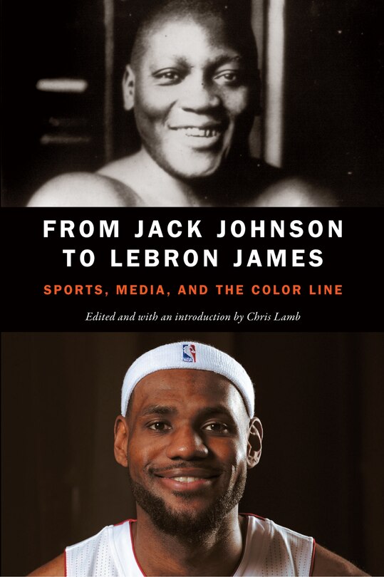 Front cover_From Jack Johnson to LeBron James