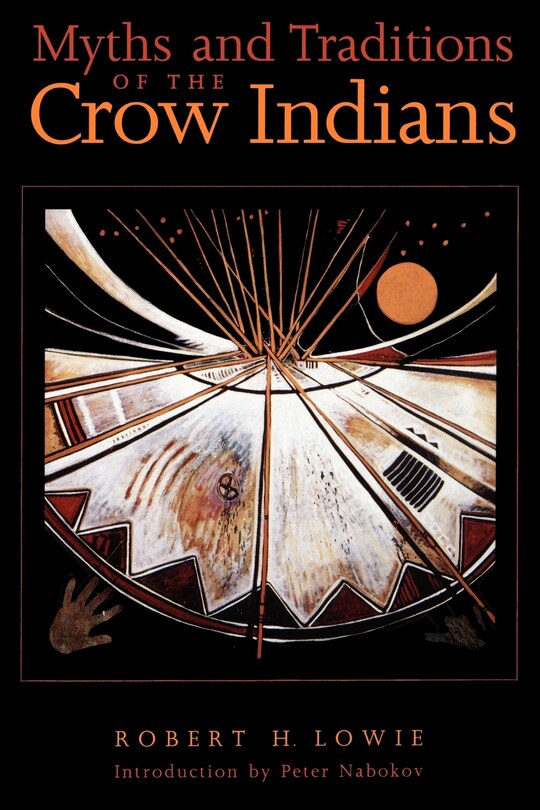 Front cover_Myths and Traditions of the Crow Indians