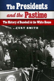 Front cover_The Presidents and the Pastime