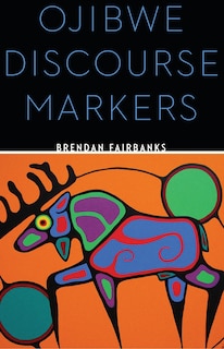 Front cover_Ojibwe Discourse Markers