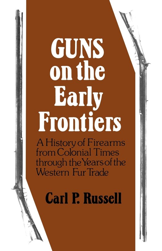 Front cover_Guns on the Early Frontiers