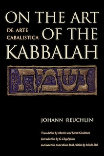 On the Art of the Kabbalah: (De Arte Cabalistica)