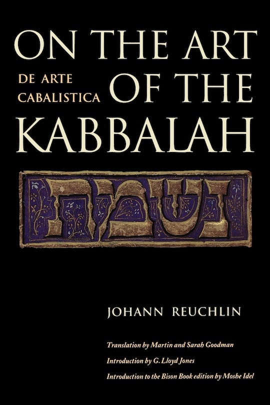 On the Art of the Kabbalah: (De Arte Cabalistica)