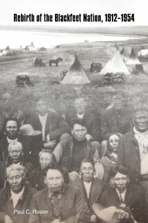 Front cover_Rebirth of the Blackfeet Nation, 1912-1954