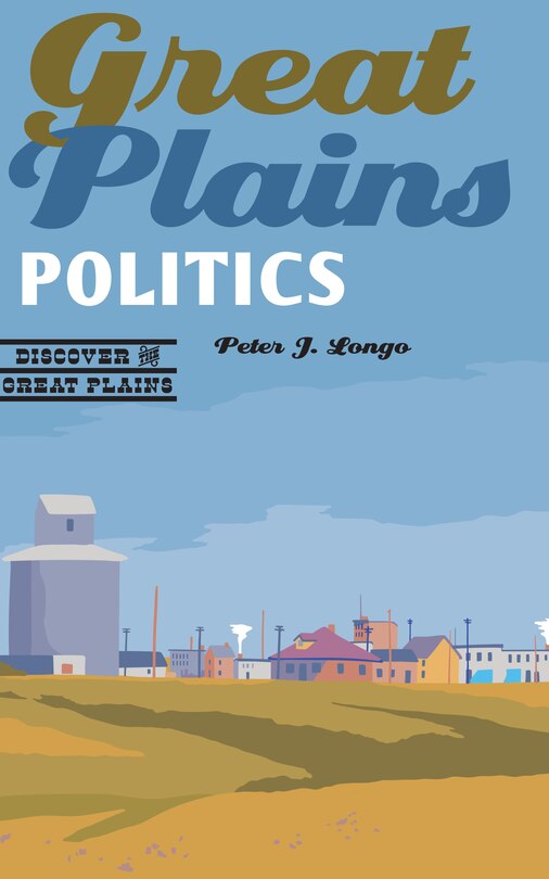 Front cover_Great Plains Politics