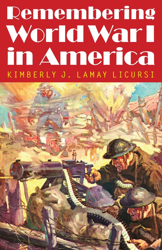 Couverture_Remembering World War I in America