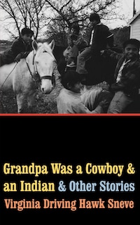 Couverture_Grandpa Was a Cowboy and an Indian and Other Stories